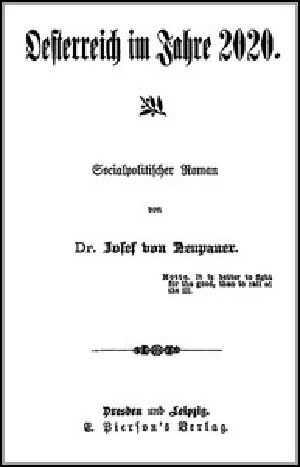 [Gutenberg 49395] • Oesterreich im Jahre 2020: Socialpolitischer Roman